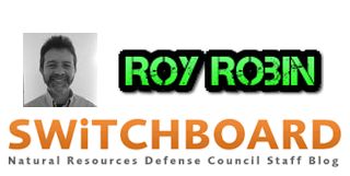 roy-robin-switchboard-nrdc-staff-blogger=credit-posted-daily-business-news-mhpronews-com-