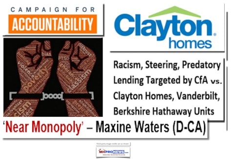 CampaignForAccountabilityNearMonopolyRacismSteeringPredatoryLendingClaytonHomesVanderbilt21stBerkshireHathawayWarrenBuffettLogosManufacturedHousingMHProNews