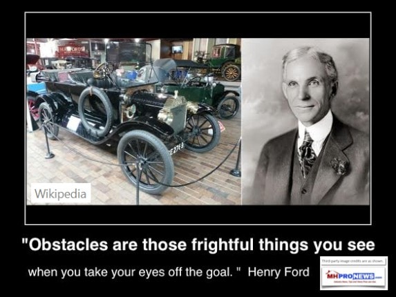 obstacles-are-those-frightful-things-you-see-when-you-take-your-eyes-off-the-goal-henry-ford-MHProNewslifestylefactoryhomes