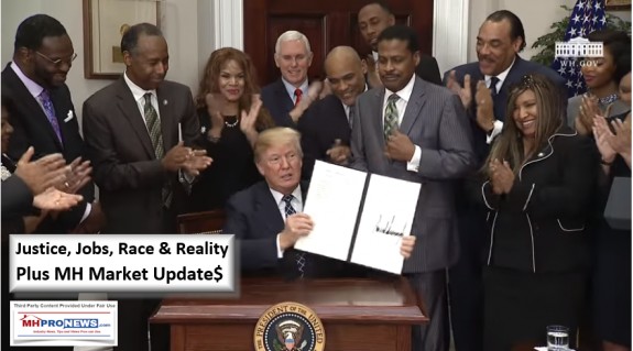 PresidentTrumpJobsJusticeRaceRealityPlusMHMarketUpdates1.12.2018ManufacturedHousingIndustryMHProNews