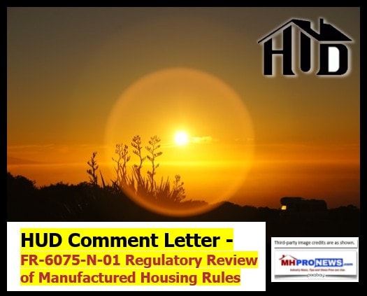 HUDCommentLetterFR-6075-N-01RegulatoryReviewManufacturedHousingRulesPixabayDailyBusinessNewsMHProNews