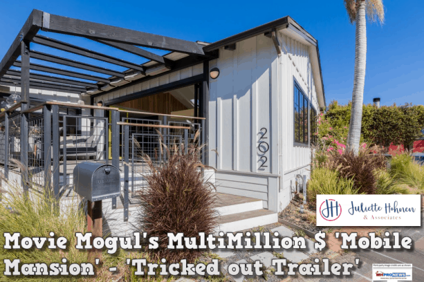 ManufacturedHomeMansionMultiMillionMobileTrickedOutTrailerHouseJulietteHohner#202ParadiseCoverMalibuCaDailyBusinessNewsMHProNews