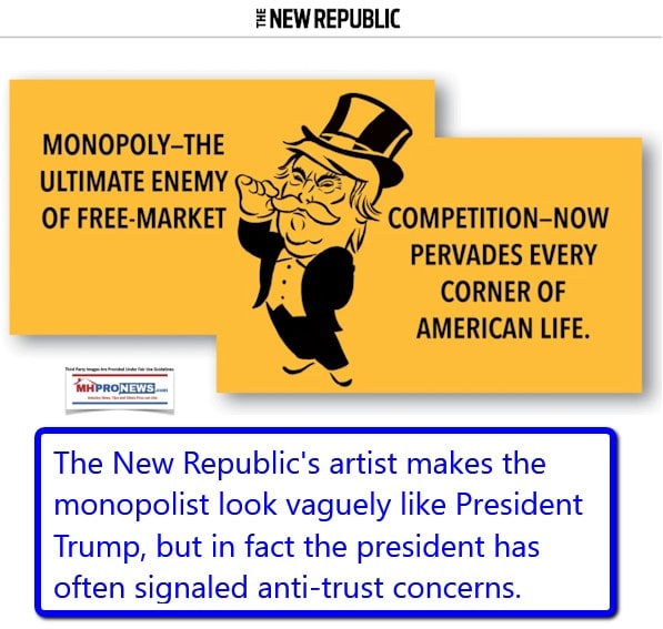 MonopolyTheUltimateEnemyofFreeMarketCompetitionNowPervadesEveryCornerOfAmericanLifeManufacturedHousingIndustryDailyBusinessNewsMHProNews597