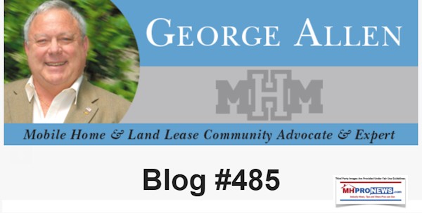 GeorgeAllenBlog485MobileHomeLandLeaseCommunityAdvocateExpertDailyBusinessNewsMHproNews