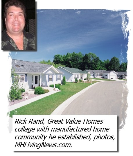 RickRandGreatValueHomesManufacturedHOmeLivingNewsManufacturedHomeCommunityNotMobileHomeParkDailyBusinessNewsMHProNews