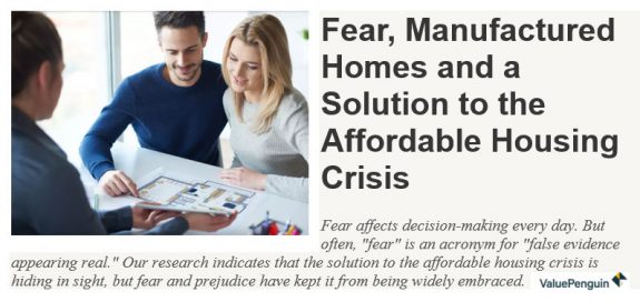 FearManufacturedHomesSolutionToAffordableHousingCrisisManufacturedHousingIndustryDailyBusinessNewsMHProNews