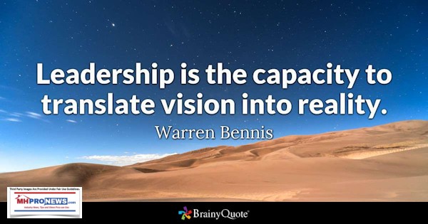 LeadershipIstheCapacitytoTranslateVisionIntoRealityWarrenBennisQUoteManufacuturedHousingIndustryDailyBusinessNewsMHProNews