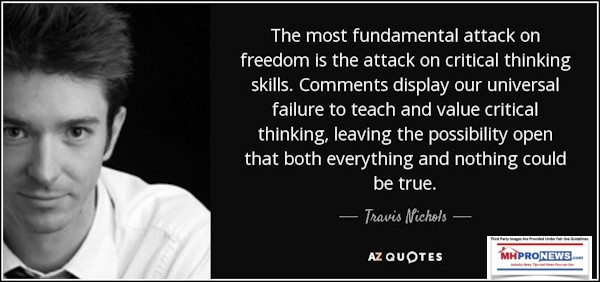 MostFundamentalAttackonFreedomistheAttackCriticalThinkingSkillsFailuretoTeachCriticalThinkingPossibilitythatEvertyhingNnoghtingTrueTravisNicholsQUote