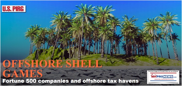 USPIRGOffshoreShellGamesManufacturedHousingIndustryDailyBusinessNewsMHProNEws