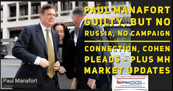 PaulManifortGuiltyButNoRussiaNoCampaignConnectionCohenPleadsPLUSMHMarketUpdates