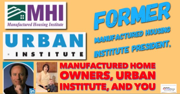 FormerManufacturedHousingInstitutePresidentChrisStinebertManufacturedHomeOwnersUrbanInstituteYouMHLivingNews