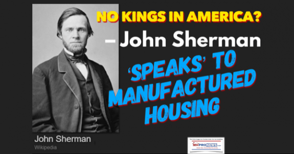 NoKingsInAmericaJohnShermanSpeakstoManufacturedHousingDailyBusinessNewsMHProNews-575x302