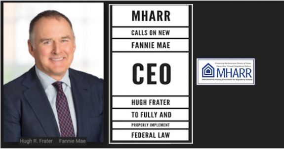 MHARRCallsOnNewFannieMaeCEOHughFratertoFullyandProperlyImplementFederalLawManufacturedHousingAssociationRegulatoryReformLogo600