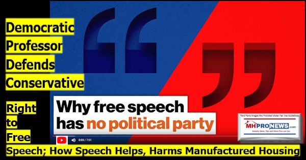 DemocraticProfessorDefendsConservativeRighttoFreeSpeechHowSpeechHelpsHarmsManufacturedHousing