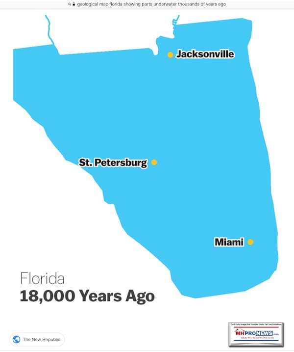 FloridaMapSeaLevels18000YearsAgoManufacturedHousingIndustryMHProNews