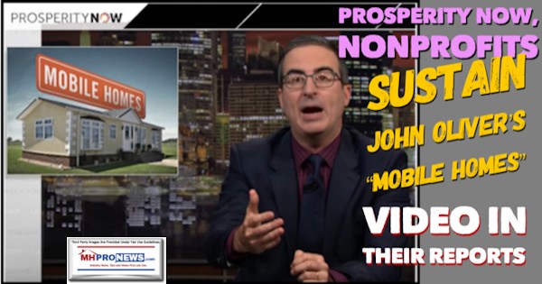 ProsperityNowNonprofitsSustainJohnOliversMobileHomesVideoInTheirReportsManufacturedHomeProNews