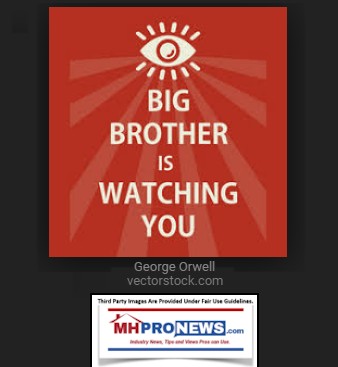 GeorgeOrwellQuoteBigBrotherIsWatchingYouManufacturedHousingIndustryMHProNews