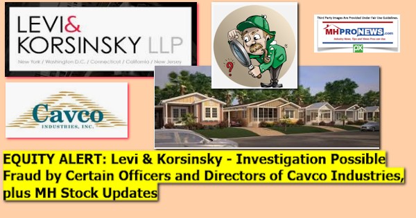 LeviKorsinsinksyLegalInvestigationCavcoIndustriesOfficersDirectorsDailyBusinessNewsMHProNews