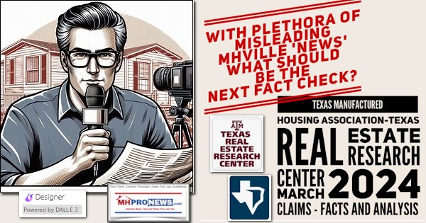 WithPlethoraOfMisleadingMHVilleNewsWhatShouldBeTheNextFactCheckTexasManufacturedHousingAssociationTexasRealEstateResearchCenterMarch2024ClaimsFactsAndAnalysisMHProNews