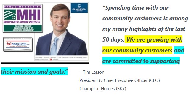 ChampionHomesSKY-TimLarsonPresCEO-WeAreGrowingWithOurCommunityCustomersAndAreCommittedToSupportingTheirMissionGoalsManufacturedHousingInstitutePIClogosMHProNewsQuote