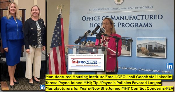 ManufacturedHousingInstituteEmailCEO_LesliGoochViaLinkedInTeresaPayneJoinMHI_PaynePoliciesFavoredLargestManufacturersYearsNowSheJoinedMHI_ConflictConcernsMastMHProNews