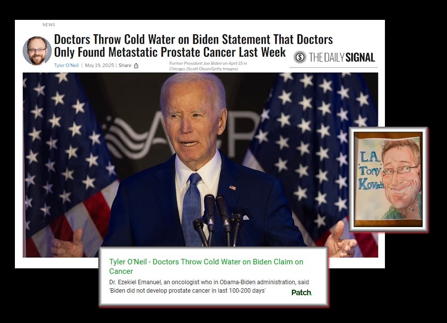 TylerO'NeilDoctorsThrowColdWaterOnBidenClaimOnCancerDrEzekielEmanuelOncologistInObamaBidenAdminSaidBidenDidNotDevelopProstateCancerLast100-200 daysPatchKovach