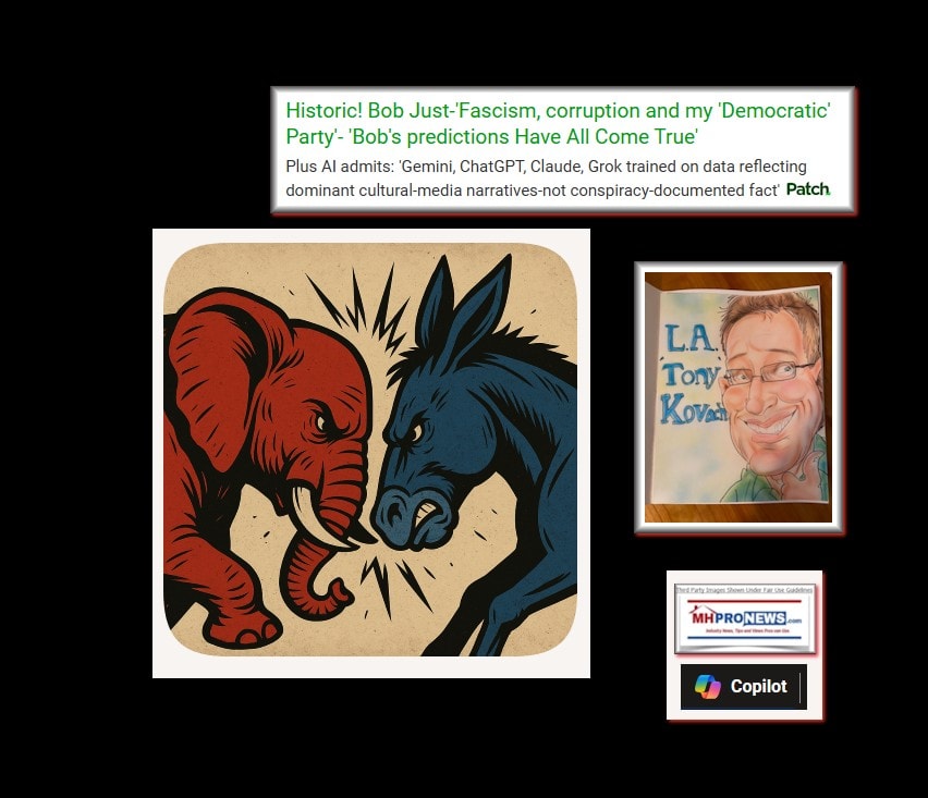 Historic!BobJustFascismCorruptionMyDemocraticPartyBobPredictionsHaveComeTrueAIadmitGeminiChatGPT_GrokTrainedDataReflectDominantCulturalMediaNarrativeNotConspiracy-docuFactPatchKovach