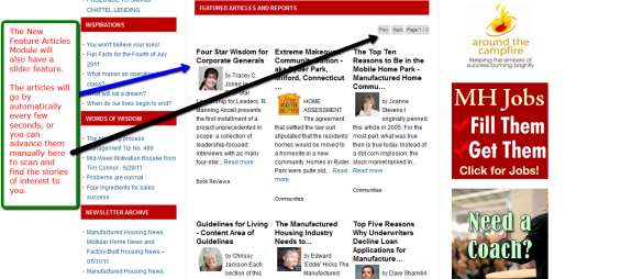 The new Feature Articles module will also feature a slider.  It will advance automatically or manually, so you can scan the stories rapidly for the ones that matter most to you.