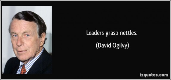 quote-leaders-grasp-nettles-david-ogilvy--posted-CuttingEdgeBlog-MHProNews-com-