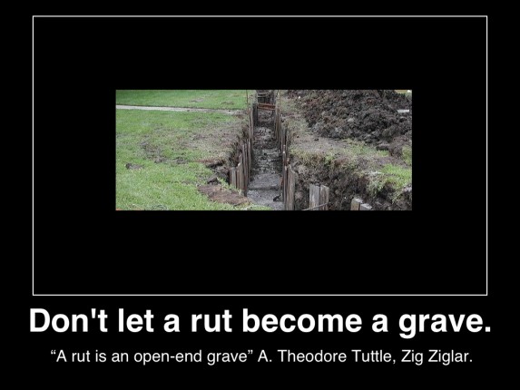 don't-let-rut-become-grave-poster-zig-ziglar-posted-manufactured-home-professionals-news-mhpronews-com-