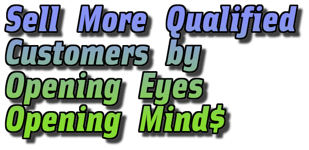 SellMoreCustomersbyOpeningEyesandOpeningMinds