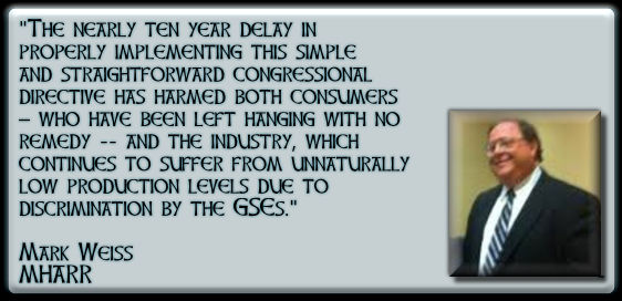 TenYearDelayDutyToServeGSEsManufacturedHousingMMarkWeissManufacturedHousingAssociationForRegulatoryReformIndustryVoicesMHProNews-