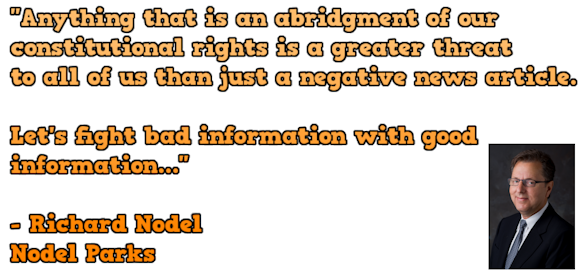 AnythingAbridgementConstitutionalRightsGreaterThreatThanNegativeNewsArticleFightBadInfowithGoodInformationRichardNodelIndustryVoicesNodelParksMHProNews