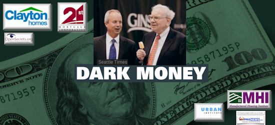 DarkMoneyKevinClaytonWarrenBuffettMastheadManufacturedHousingIndustryMHProNews550