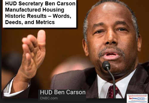 HUDSecretaryBenCarsonManufacturedHousingHistoricResultsWordsDeedsMetricsDailyBusinessNewsMHProNews