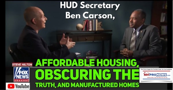 HUDSecretaryBenCarsonAffordableHousingObscuringTruthManufacturedHomesDailyBusinessNewsMHproNews