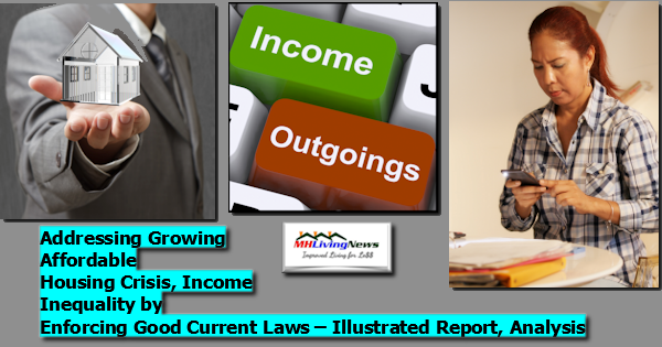 AddressingAffordableHousingCrisisIncomeInequalityEnforcingGoodCurrentLawsIllustratedReportAnalysisManufacturedHomeLivingNews1