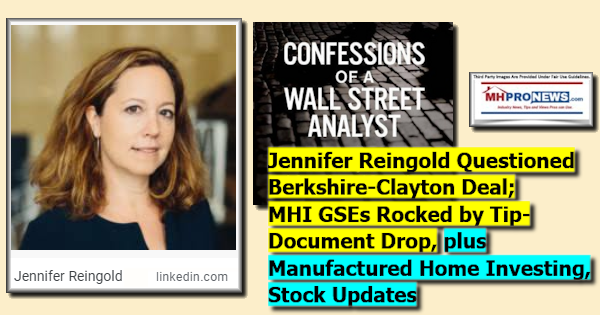 JenniferReingoldQuestionedBerkshireClaytonDealMHIGSEsRockedByTipDocumentDropPlusManufacturedHomeInvestingStockUpdatesMHProNews