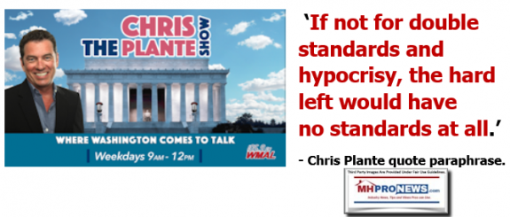 IfNotForDoubleStandardsandHypocrisyTheHardLeftWouldHaveNoStandardsAtAllChrisPlanteQuoteParaphraseMHProNews