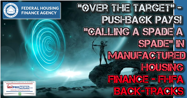 OverTheTargetPushbackPaysCallingaSpadeaSpadeManufacturedHousingFinanceFHFAlogoBackTracksMHProNewsLogo