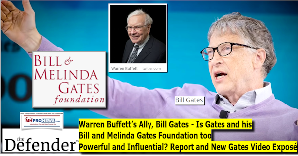 WarrenBuffettAllyBillGatesPICIsGatesBillMelindaGatesFoundationLOGOTooPowerfulInfluentialReportNewGatesVideoExposéMHProNews