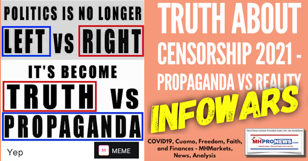 TruthAboutCensorshipPropagandaVsRealityInfoWarsCOVID19CuomoFreedomFaithFinanceManufacturedHomeMarketsNewsAnalysisMHProNews