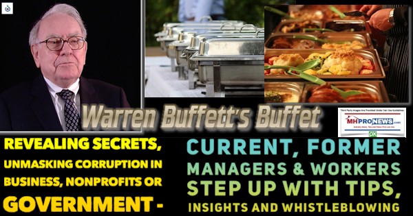 WarrenBuffettsBuffetRevealingSecretsUnmaskingCorruptionBusinessNonprofitsGovtCurrentFormerManagersWorkersStepUpTipsInsightsWhistleblowersMastManufacturedHomeProNews