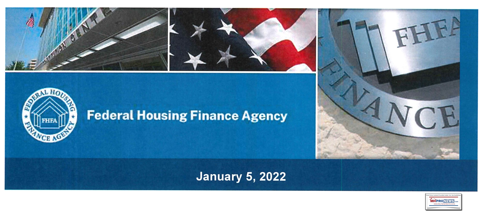 January5.2022-FHFAlogosFederalHousingFinanceAgencyHeaderMHProNews