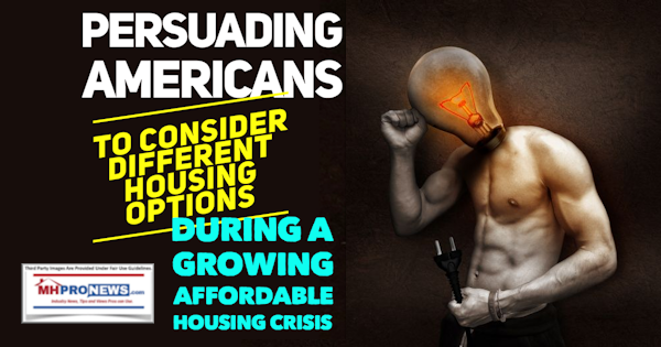 PersuadingAmericansConsiderDifferentHousingOptionsDuringGrowingAffordableHousingCrisisMastheadMHProNews