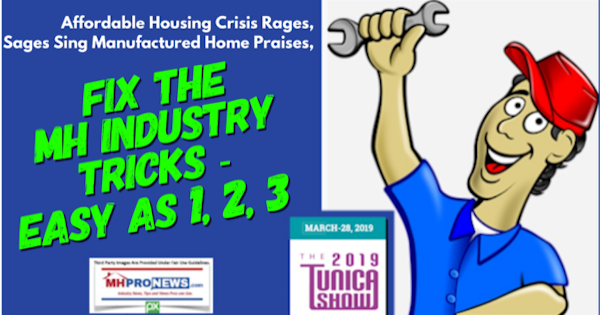 AffordableHousingCrisisRagesSagesSingManufacturedHomePraisesFixMHIndustryTricksEasyAs1-2-3 (1)