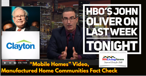 HBOJohnOliverLastWeekTonightMobileHomesVideoManufacturedHomeCommunitiesFactCheckMobileManufacturedHomeLivingNews600