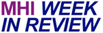 MHI Week in Review