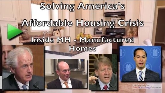 1-SenBobCorkerSamLandyUMHRichardCordrayCFPB-HUDsecretaryJulianCastro-InsideMH-ManufacturedHomeRegulationsHR650S682PreservingAccessManufacturedHousingVideo