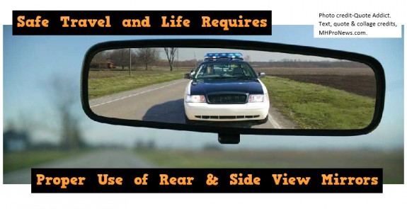 SafeTravelAndLifeRequiresProperUseRearSideViewMirrorscops-rear-view-mirror-police-imagecreditQuoteAddict-collagequotebyMHProNews-com-